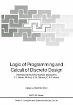 Logic of Programming and Calculi of Discrete Design