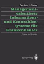 Managementorientierte Informations- und Kennzahlensysteme für Krankenhäuser