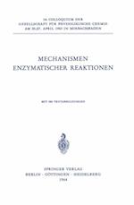 Mechanismen Enzymatischer Reaktionen