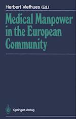 Medical Manpower in the European Community