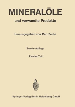 Mineralöle und verwandte Produkte