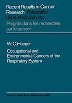 Occupational and Environmental Cancers of the Respiratory System 