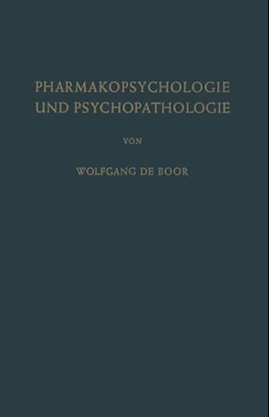 Pharmakopsychologie und Psychopathologie