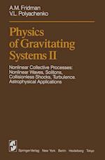 Physics of Gravitating Systems II