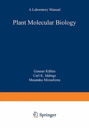 Plant Molecular Biology - A Laboratory Manual