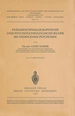 Pneumencephalographische und Psychopathologische Bilder bei Endogenen Psychosen