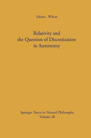 Relativity and the Question of Discretization in Astronomy