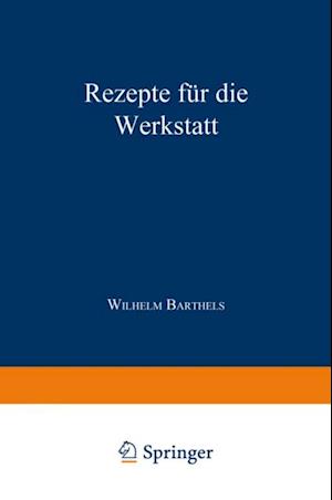 Rezepte für die Werkstatt