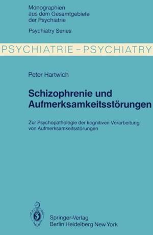 Schizophrenie und Aufmerksamkeitsstörungen