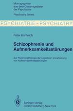 Schizophrenie und Aufmerksamkeitsstörungen