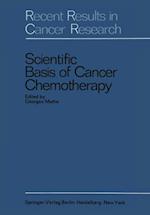 Scientific Basis of Cancer Chemotherapy