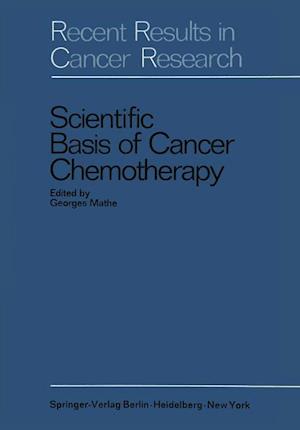 Scientific Basis of Cancer Chemotherapy