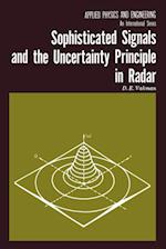 Sophisticated Signals and the Uncertainty Principle in Radar