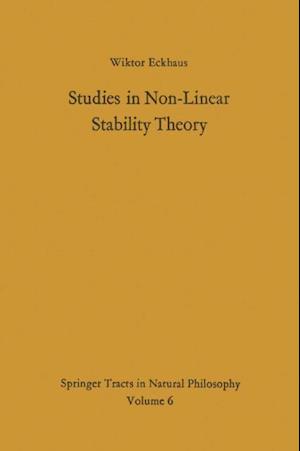 Studies in Non-Linear Stability Theory