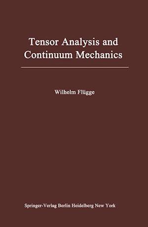 Tensor Analysis and Continuum Mechanics