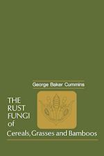 The Rust Fungi of Cereals, Grasses and Bamboos