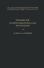 Übungen zur Stoffwechselphysiologie der Pflanzen