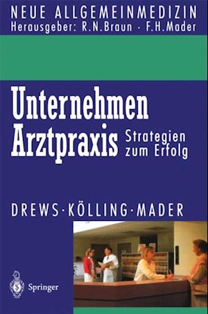 Unternehmen Arztpraxis