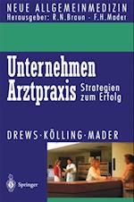 Unternehmen Arztpraxis