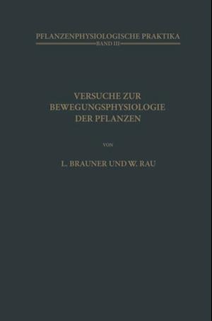 Versuche zur Bewegungsphysiologie der Pflanzen