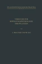 Versuche zur Bewegungsphysiologie der Pflanzen