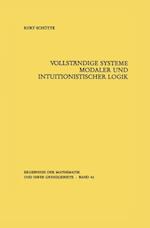 Vollständige Systeme modaler und intuitionistischer Logik