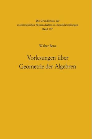 Vorlesungen über Geometrie der Algebren