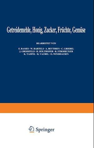 Getreidemehle Honig · Zucker · Früchte Gemüse