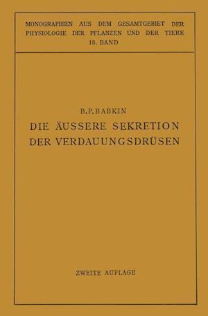 Die Äussere Sekretion der Verdauungsdrüsen