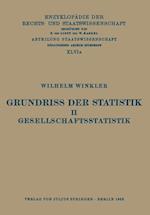 Grundriss der Statistik. II. Gesellschaftsstatistik