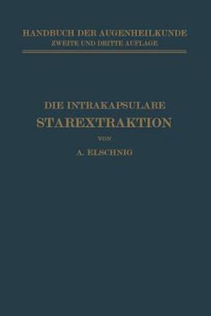 Die Intrakapsulare Starextraktion