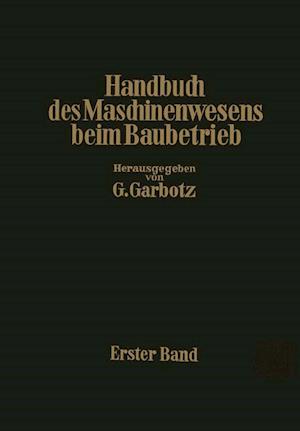 Handbuch des Maschinenwesens beim Baubetrieb