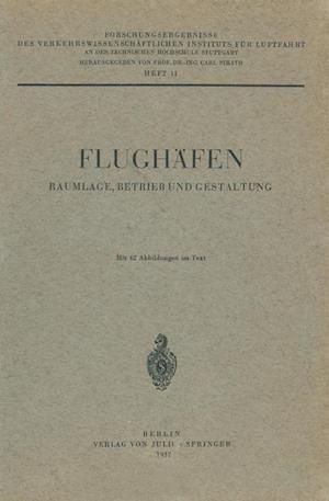 Flughäfen Raumlage, Betrieb und Gestaltung