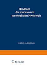 Handbuch Der Normalen Und Pathologischen Physiologie