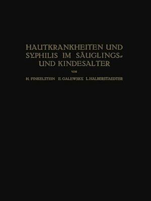 Hautkrankheiten und Syphilis im Säuglings? und Kindesalter