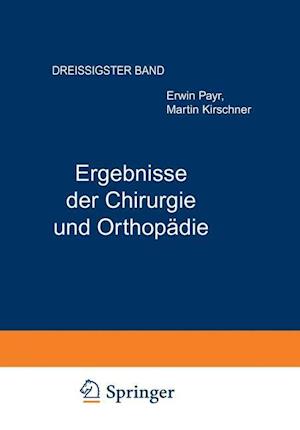 Ergebnisse der Chirurgie und Orthopädie