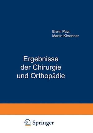 Ergebnisse Der Chirurgie Und Orthopädie