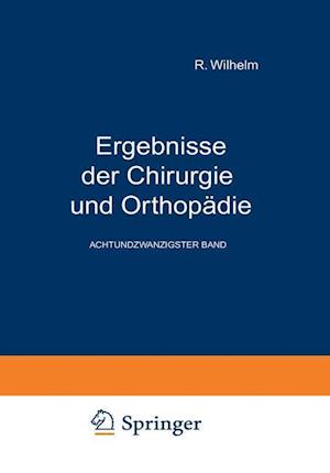 Ergebnisse der Chirurgie und Orthopädie