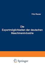 Die Exportmöglichkeiten Der Deutschen Maschinenindustrie