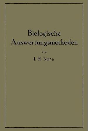 Biologische Auswertungsmethoden