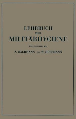 Lehrbuch Der Militärhygiene