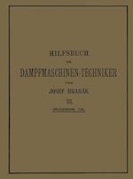 Hilfsbuch Für Dampfmaschinen-Techniker