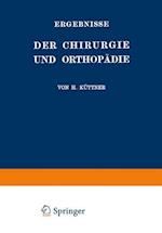 Ergebnisse der Chirurgie und Orthopädie