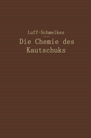 Die Chemie Des Kautschuks