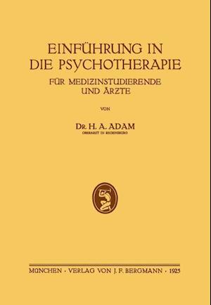Einführung in die Psychotherapie für Medizinstudierende und Ärzte