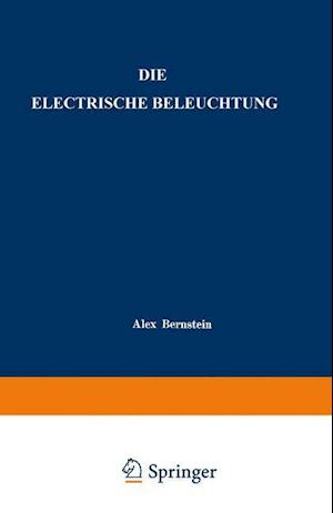 Die Electrische Beleuchtung