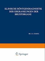 Klinische Röntgendiagnostik der Erkrankungen der Brustorgane