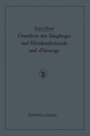 Grundriss der Säuglings˜ und Kleinkinderkunde