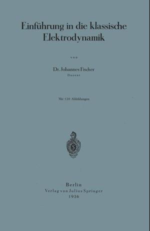 Einführung in Die Klassische Elektrodynamik
