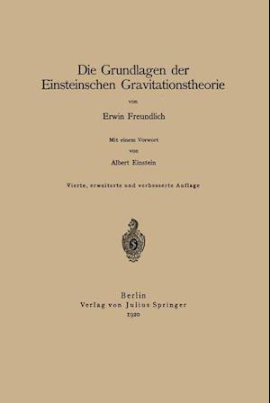 Die Grundlagen Der Einsteinschen Gravitationstheorie